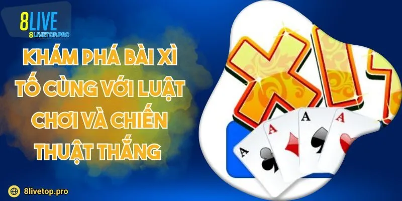 Bài Xì tố 8LIVE